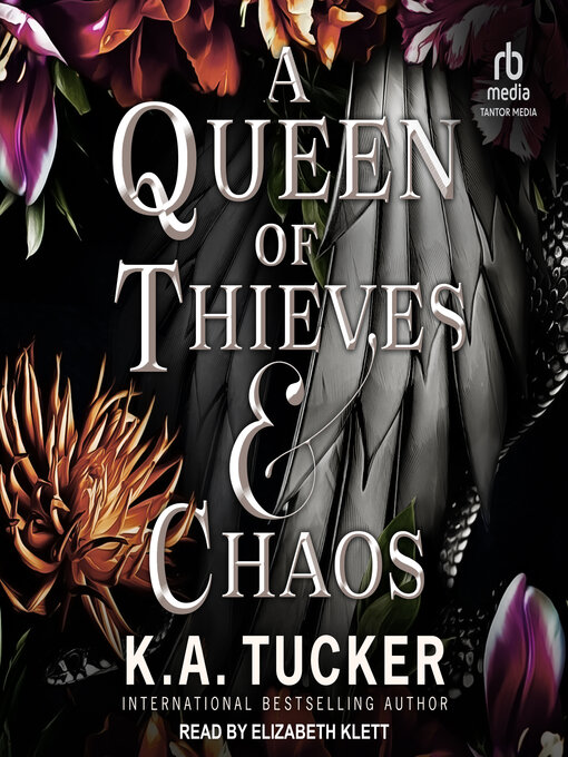 Title details for A Queen of Thieves and Chaos by K. A. Tucker - Available